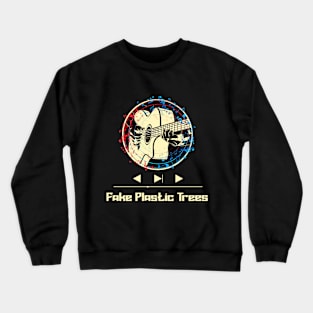 Fake Plastic Trees on Guitar Crewneck Sweatshirt